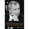 The Hawks of Peace: Notes of the Russian Ambassador
