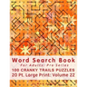 Word Search Book For Adults: Pro Series, 100 Cranky Trails Puzzles, 20 Pt. Large Print, Vol. 22