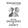 On the Shoulders of Giants