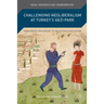 Challenging Neoliberalism at Turkey's Gezi Park: From Private Discontent to Collective Class Action