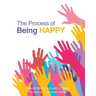 The Process of Being Happy