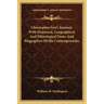 Christopher Gist's Journals with Historical, Geographical and Ethnological Notes and Biographies of His Contemporaries