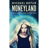 Moneyland