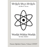 Worlds Within Worlds (Deseret Alphabet edition): The Story of Nuclear Energy