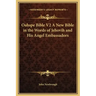 Oahspe Bible V2 a New Bible in the Words of Jehovih and His Angel Embassadors