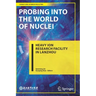 Probing Into the World of Nuclei: Heavy Ion Research Facility in Lanzhou