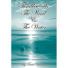 Tumbleweeds The Wind and The Water