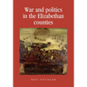 War and Politics in the Elizabethan Counties