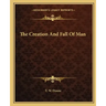 The Creation and Fall of Man