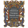 Introduction to Historical European Martial Arts: Adult Coloring Book