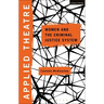 Applied Theatre: Women and the Criminal Justice System