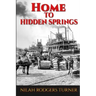 Home to Hidden Springs