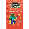 Diary of a Minecraft Zombie Book 30: Mob Fu Master