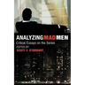 Analyzing Mad Men: Critical Essays on the Television Series