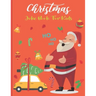 Christmas Joke Book For Kids: A Fun and Interactive Joke Book for Boys, Girls, The Whole Family - Funny & Silly Jokes to Celebrate Christmas Gift id