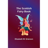The Scottish Fairy Book