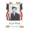 Ila's War