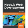 Node.js Web Development - Fourth Edition: Server-side development with Node 10 made easy