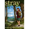 Stray: Touchstone (Part 1)