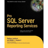 Pro SQL Server Reporting Services