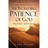 The Incredible Patience of God