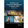 Inventory and Production Management in Supply Chains