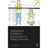 Indigenous Children's Survivance in Public Schools