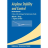 Airplane Stability and Control: A History of the Technologies That Made Aviation Possible