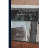 Anti-slavery Reminiscences