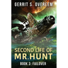 Second Life of Mr. Hunt: Book 3: Failover