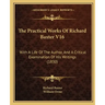 The Practical Works Of Richard Baxter V16: With A Life Of The Author, And A Critical Examination Of His Writings (1830)