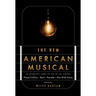 The New American Musical: An Anthology from the End of the 20th Century