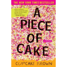A Piece of Cake: A Memoir