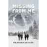 Missing from Me