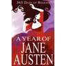 A Year of Jane Austen: 365 Days of Regency
