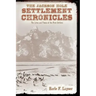 The Jackson Hole Settlement Chronicles: The Lives and Times of the First Settlers