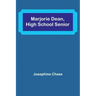 Marjorie Dean, High School Senior