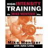 High-Intensity Training the Mike Mentzer Way