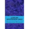 Love By Invitation Only