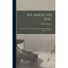 An American Epic: The Guns Cease Killing and the Saving of Life From Famine Begins, 1939-1963