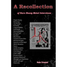 A Recollection: Of Rare Interviews