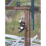 A Practitioner's Study: About Rope Rescue Rigging: Second Edition