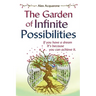 The Garden of Infinite Possibilities