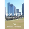 Houston Freedmen's Town