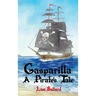 Gasparilla: A Pirate's Tale