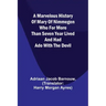 A marvelous history of Mary of Nimmegen; Who for more than seven year lived and had ado with the devil