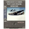 B-24 Liberator Bomber Pilot's Flight Manual