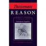 Passionate Reason: Making Sense of Kierkegaard's Philosophical Fragments