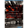 Narrative Imagination and Everyday Life