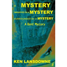 A Mystery, Wrapped In A Mystery, Surrounded By A Mystery